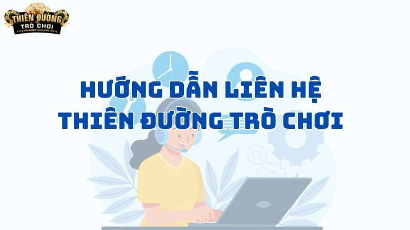 Liên hệ Thiên Đường Trò Chơi