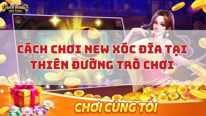 New Xóc Đĩa