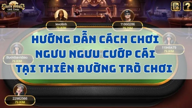 Ngưu Ngưu Cướp Cái