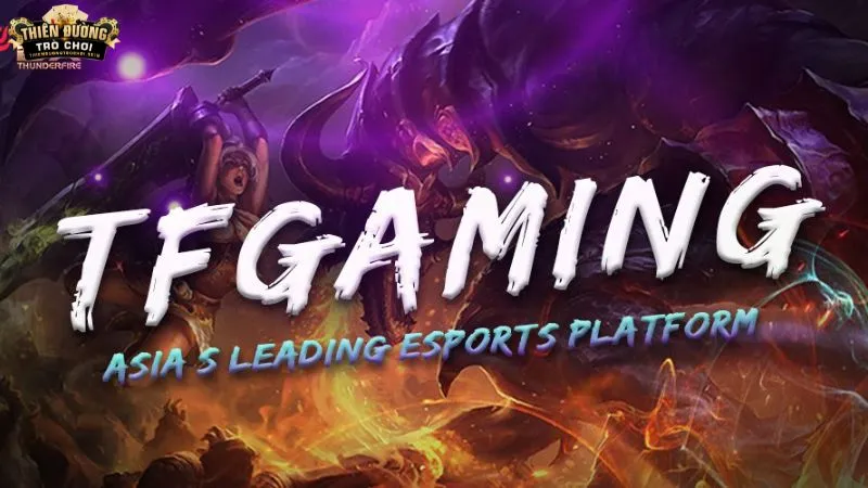 Tổng quan về TF E-Sport