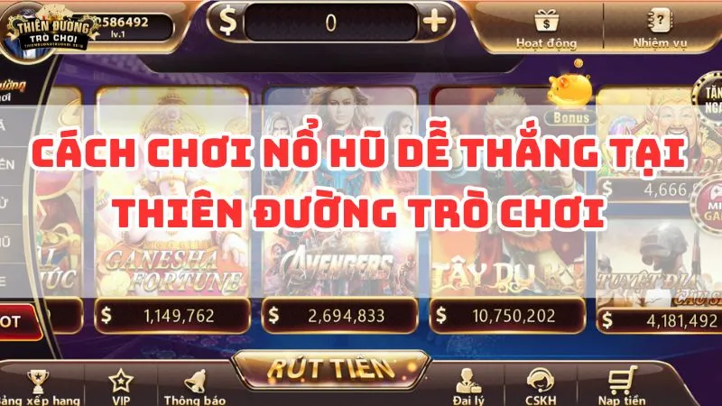cach choi no hu de thang
