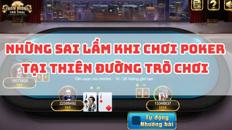 sai lam khi choi poker